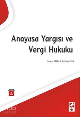 Anayasa Yargısı ve Vergi Hukuku