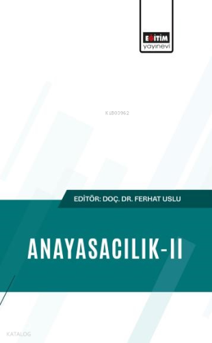Anayasacılık - II