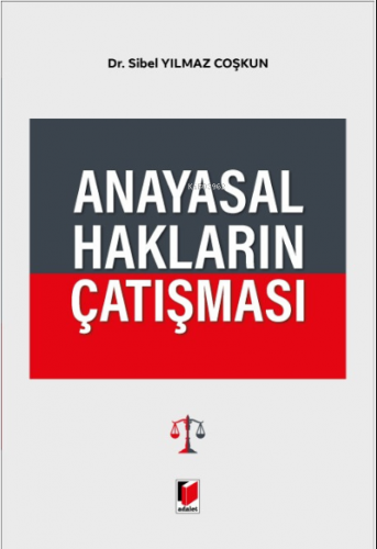 Anayasal Hakların Çatışması