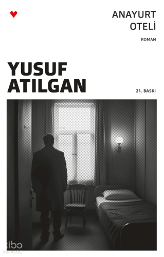 Anayurt Oteli | Yusuf Atılgan | Can Yayınları