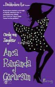 Anca Rüyanda Görürsün; Dedikoducu Kız