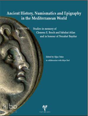 Ancient History, Numismatics and Epigraphy in the Mediterranean World;