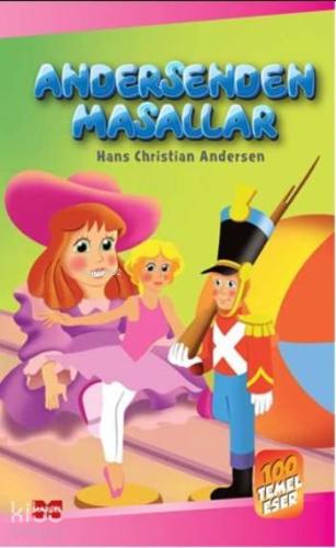 Andersenden Masallar; 100 Temel Eser | Hans Christian Andersen | Marce