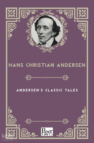 Andersen's Classic Tales | Hans Christian Andersen | Paper Books