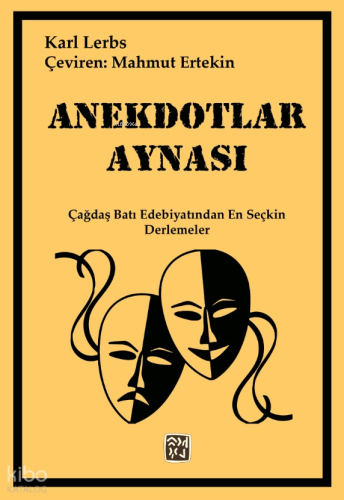 Anekdotlar Aynası;Çağdaş Batı Edebiyatında En Seçkin Derlemeler