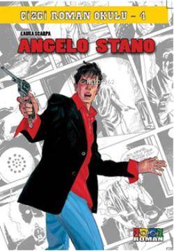 Angelo Stano; Çizgi Roman Okulu 4