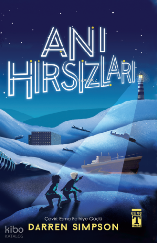 Anı Hırsızları | Darren Simpson | Genç Timaş
