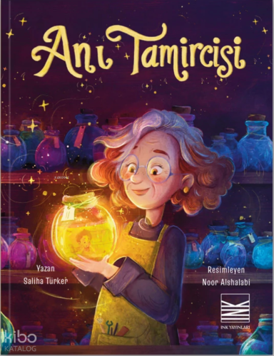 Anı Tamircisi | Saliha Türker | INK Yayınları