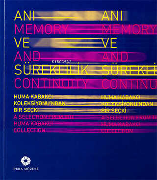 Anı ve Süreklilik - Memory and Continuity