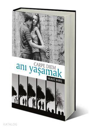 Anı Yaşamak | Murat Barış | Carpe Diem Kitap