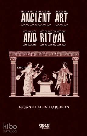 Anıcient Art and Rituel