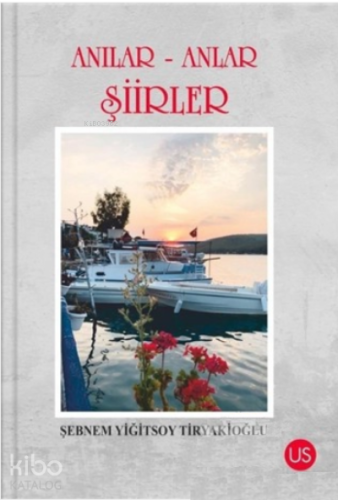 Anılar-Anlar Şiirler