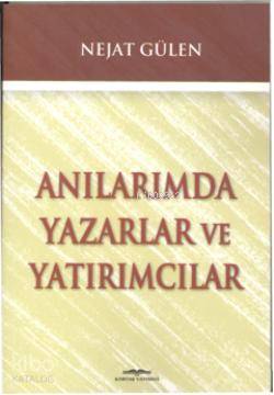 Anılarımda Yazarlar ve Yatırımcılar