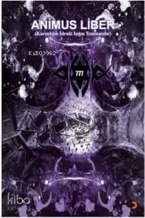 Animus Liber; Karanlığın İdraki Işığın Teminatıdır | Ömer Yıldız | Cin