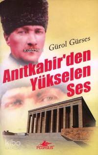 Anıtkabir´den Yükselen Ses