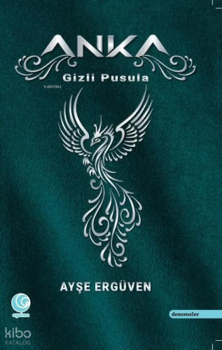 Anka Gizli Pusula | Ayşe Ergüven | Aysima Yayınları
