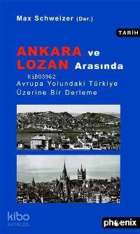 Ankara ve Lozan Arasında