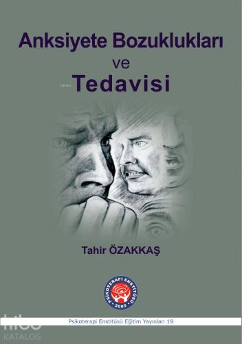 Anksiyete Bozuklukları ve  Tedavisi