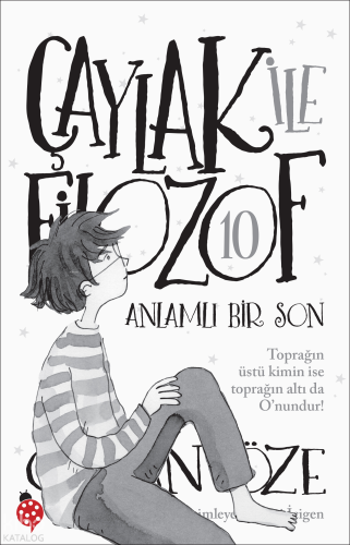 Anlamlı Bir Son;Çaylak ile Filozof 10 | Özkan Öze | Uğurböceği Yayınla