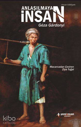 Anlaşılmayan İnsan