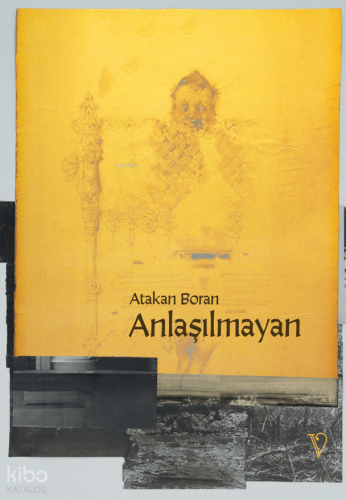Anlaşılmayan | Atakan Boran | Vacilando Kitap