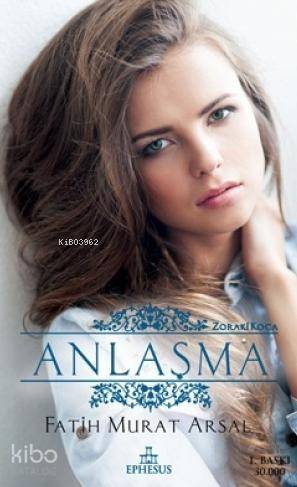 Anlaşma; Zoraki Koca - 4