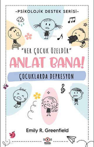 Anlat Bana! Çocuklarda Depresyon