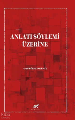 Anlatı Söylemi Üzerine