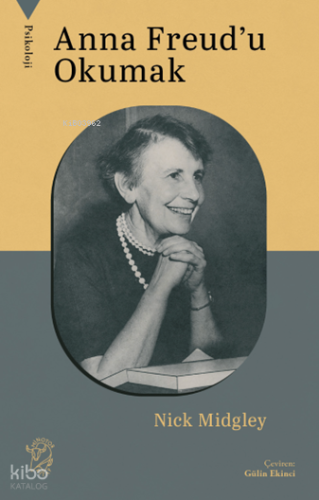 Anna Freud’u Okumak