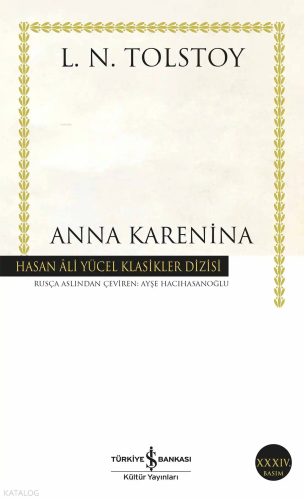 Anna Karenina | Lev Nikolayeviç Tolstoy | Türkiye İş Bankası Kültür Ya