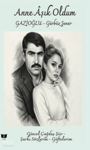 Anne Aşık Oldum
