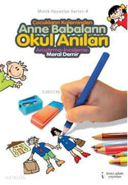 Anne Babaların Okul Anıları