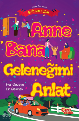 Anne Bana Geleneğimi Anlat
