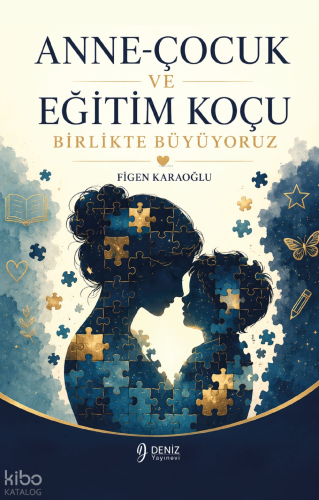 Anne-Çocuk ve Eğitim Koçu Birlikte Büyüyoruz