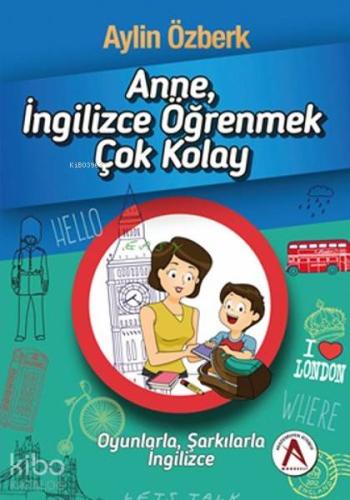 Anne İngilizce Öğrenmek Çok Kolay