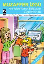 Anneanneme Bilgisayar Öğretiyorum