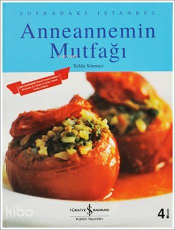 Anneannemin Mutfağı; Sofradaki İstanbul