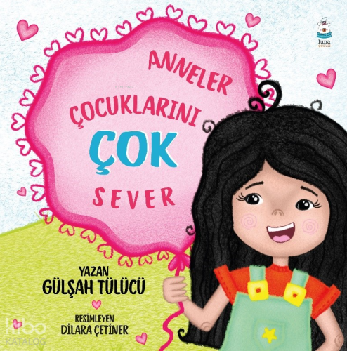Anneler Çocuklarını Çok Sever