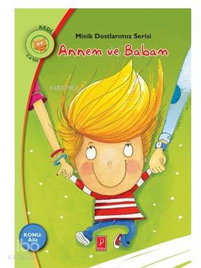 Annem ve Babam - Konu:Aile | Rania Boubouri | Pena Yayınları