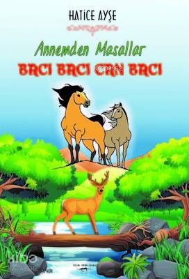 Annemden Masallar Bacı Bacı Can Bacı