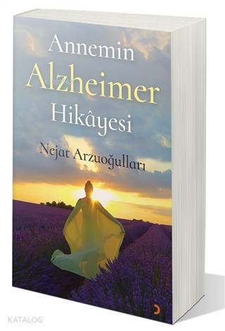Annemin Alzheimer Hikayesi