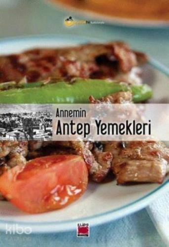 Annemin| Antep Yemekleri