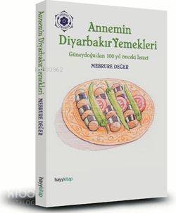 Annemin Diyarbakır Yemekleri