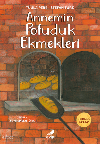 Annemin Pofuduk Ekmekleri | Tuula Pere | Erdem Çocuk