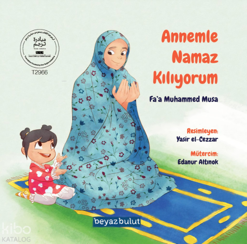 Annemle Namaz Kılıyorum