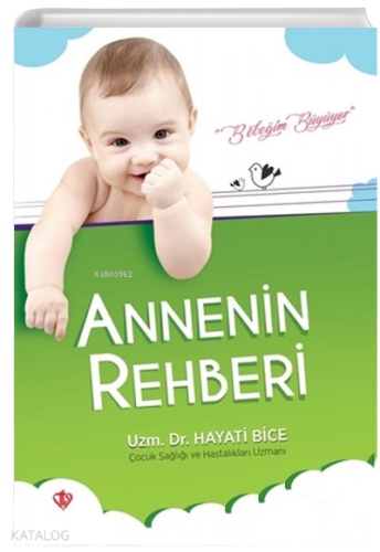 Annenin Rehberi (İlaveli Baskı)