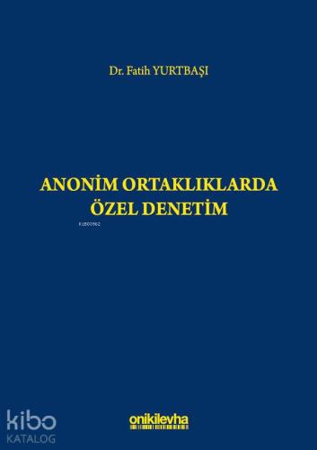 Anonim Ortaklıklarda Özel Denetim