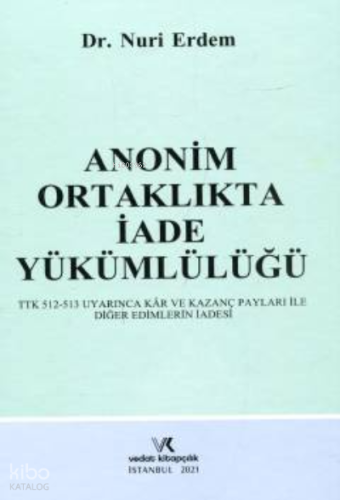 Anonim Ortaklıkta İade Yükümlülüğü