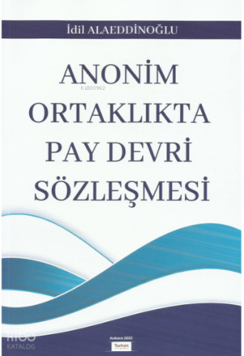 Anonim Ortaklıkta Pay Devri Sözleşmesi