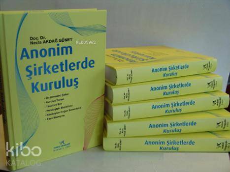 Anonim Şirketlerde Kuruluş